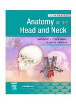 Illustrated Anatomy of the Head and Neck, 3rd Edition