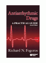 Antiarrhythmic Drugs: A Practical Guide, 2/e