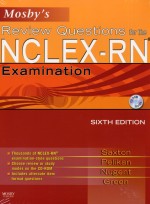 Mosby's Review Questions foe the NCLEX-RN Examination 6th