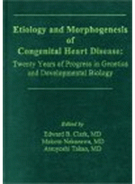 Etiology and Morphogenesis of Congenital Heart Disease: Twenty Years of Progress in Genetics and Dev