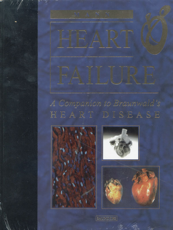 Heart Failure - A Companion to Braunwald\'s Heart Disease
