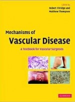 Mechanisms of Vascular Disease:A Textbook for Vascular Surgeons
