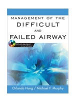 Management of the Difficult & Failed Airway
