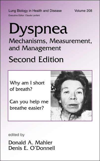 Dyspnea:Mechanisms Measurement & Management(Lung Biology in Health & Disease),2/e