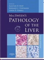 MacSween's Pathology of the Liver:with CD-ROM,5/e