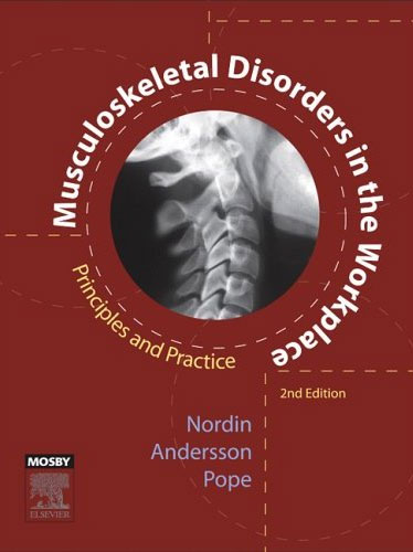 Musculoskeletal Disorders in the Workplace, 2/e - Principles and Practice