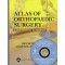 Atlas of Orthopaedic Surgery :A Multimedia Reference
