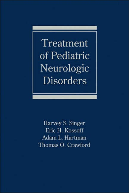 Treatment Of Pediatric Neurologic Disorders(Neurological Disease & Therapy)