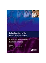 Pathophysiology Of The Enteric Nervous System: A Basis For Understanding Functional Diseases