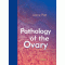 Pathology of the Ovary