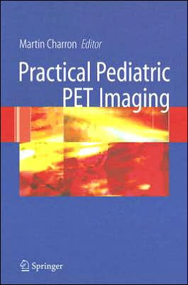 Practical Pediatric PET Imaging