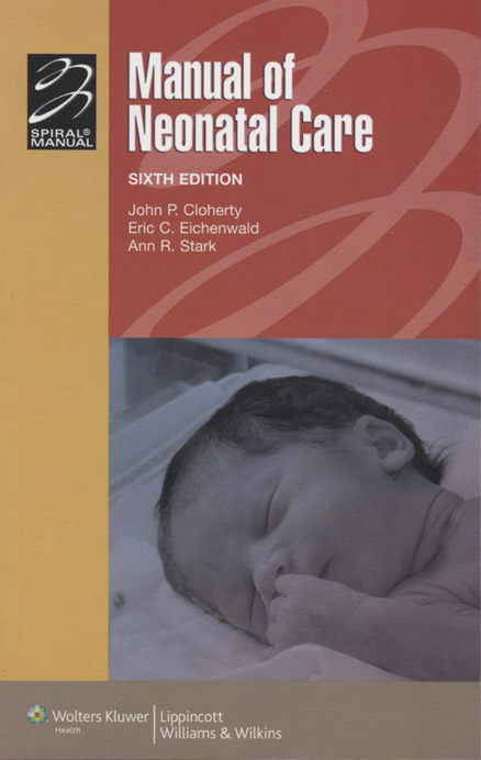 Manual of Neonatal Care, 6/e