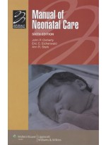 Manual of Neonatal Care, 6/e