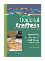 A Practical Approach to Regional Anesthesia ,4/e
