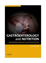 Gastroenterology & Nutrition: Neonatology Questions & Controversies