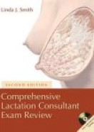 Comprehensive Lactation Consultant Exam Review 2e