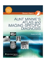 Aunt Minnie's Atlas & Imaging-Specific Diagnosis,3/e