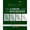 The Elbow & Its Disorders,4/e
