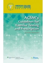 ACSM's Guidelines for Exercise Testing and Prescription, 8th