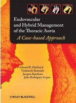 Endovascular and Hybrid Management of the Thoracic Aorta: A Case-based Approach