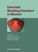 Inherited Bleeding Disorders in Women