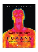 Bacteriology of Humans:An Ecological Perspective