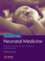 Essential Neonatal Medicine, 4th Edition