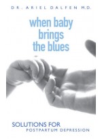 When Baby Brings the Blues: Solutions for Postpartum Depression