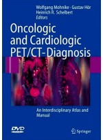 Oncologic & Cardiologic PET/CT-Diagnosis: An Interdisciplinary Atlas & Manual