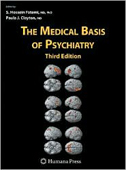 The Medical Basis of Psychiatry,3/e