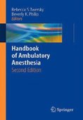 Handbook of Ambulatory Anesthesia,2/e