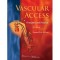 Vascular Access: Principles and Practice, 5/e