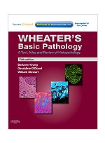 Wheater's Basic Pathology,5/e: A Text, Atlas & Review of Histopathology