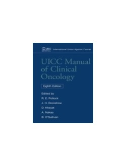 UICC Manual of Clinical Oncology, 8th Edition