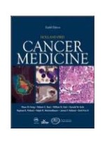 Holland-Frei Cancer Medicine, 8/e (CANCER MEDICINE (HOLLAND))