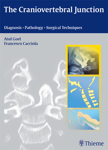 The Craniovertebral Junction : Diagnosis - Pathology - Surgical Techniques