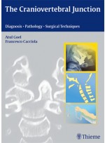 The Craniovertebral Junction : Diagnosis - Pathology - Surgical Techniques