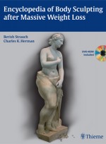 Encyclopedia of Body Sculpting after Massive Weight Loss