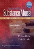 Lowinson & Ruiz\'s Substance Abuse,5/e: A Comprehensive Textbook