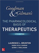 Goodman and Gilman's The Pharmacological Basis of Therapeutics,13/e