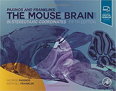 Paxinos and Franklin's the Mouse Brain in Stereotaxic Coordinates 5e