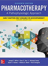 Pharmacotherapy: A Pathophysiologic Approach 11e