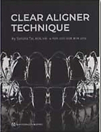 Clear Aligner Technique