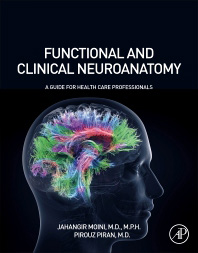 Functional and Clinical Neuroanatomy:A Guide for Health Care Professionals