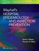 Mayhall’s Hospital Epidemiology and Infection Prevention  5th