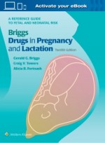 Drugs in Pregnancy and Lactation-12/e