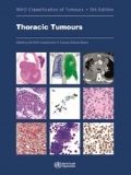 Thoracic Tumours: WHO Classification of Tumours 5th Edition