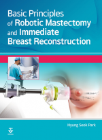 Basic Principles of Robotic Mastectomy and Immediate Breast Reconstruction