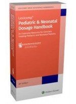 Pediatric & Neonatal Dosage Handbook 28/e (2021-2022)