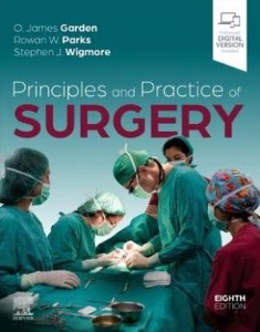 Principles and Practice of Surgery,8/e
